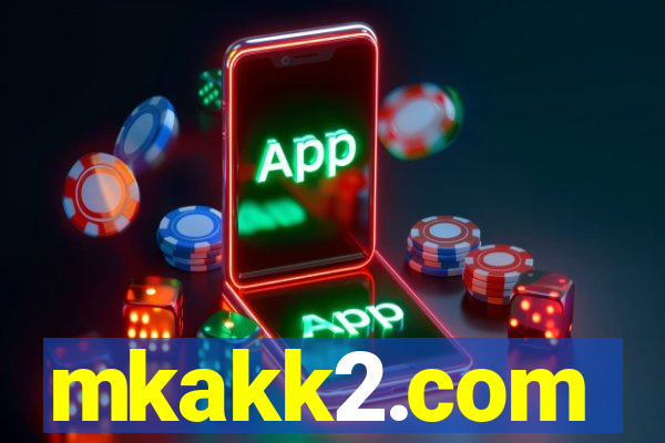 mkakk2.com