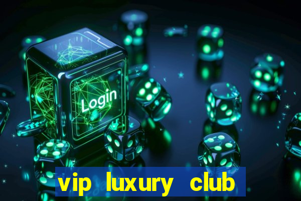 vip luxury club porto alegre