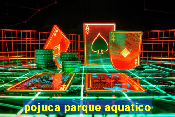 pojuca parque aquatico