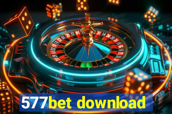 577bet download