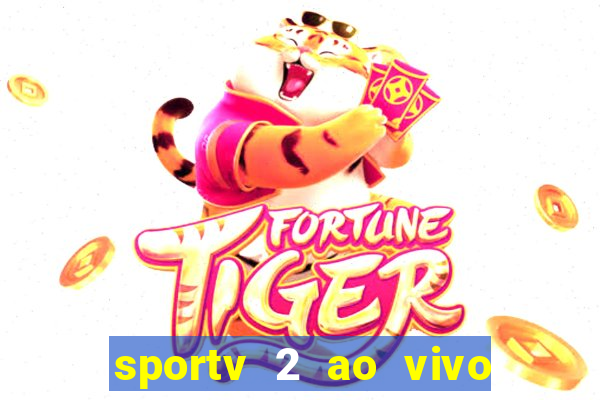 sportv 2 ao vivo mega canal