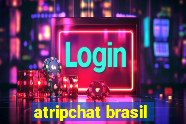 atripchat brasil