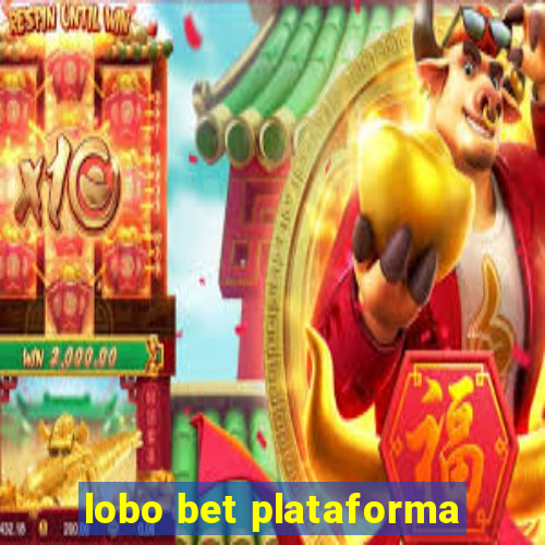 lobo bet plataforma