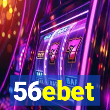 56ebet