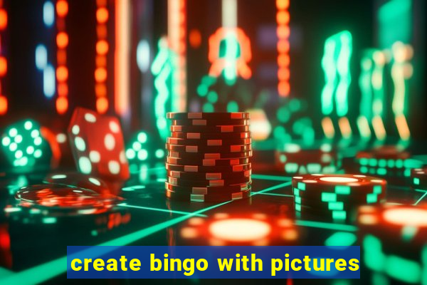 create bingo with pictures