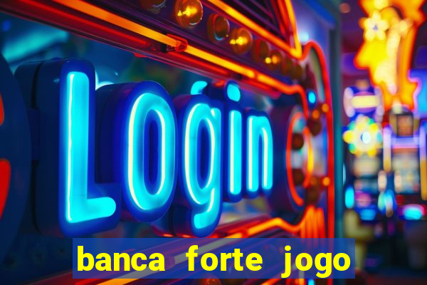 banca forte jogo do bicho app