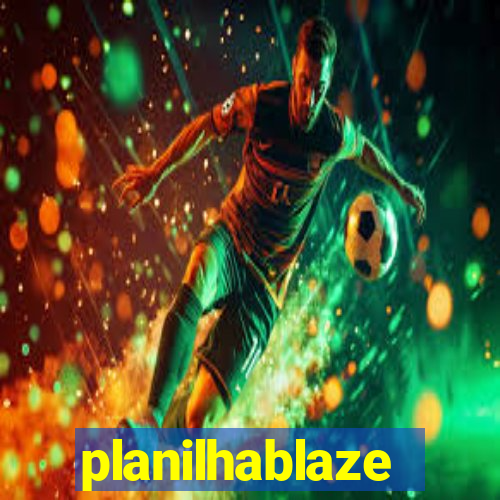 planilhablaze