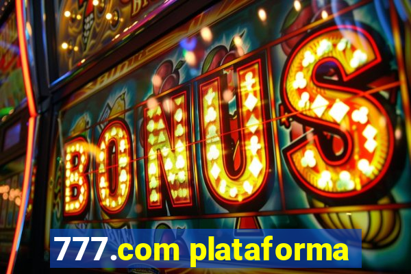 777.com plataforma