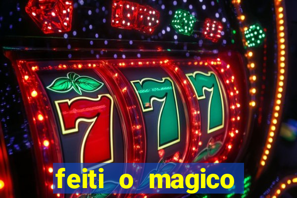 feiti o magico manga ler online