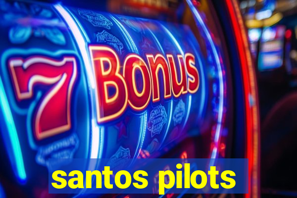 santos pilots