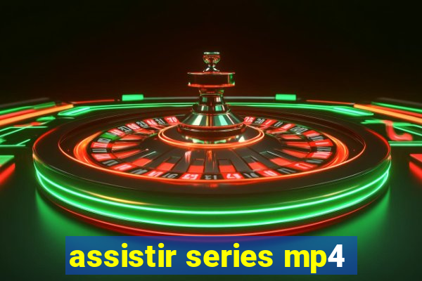 assistir series mp4