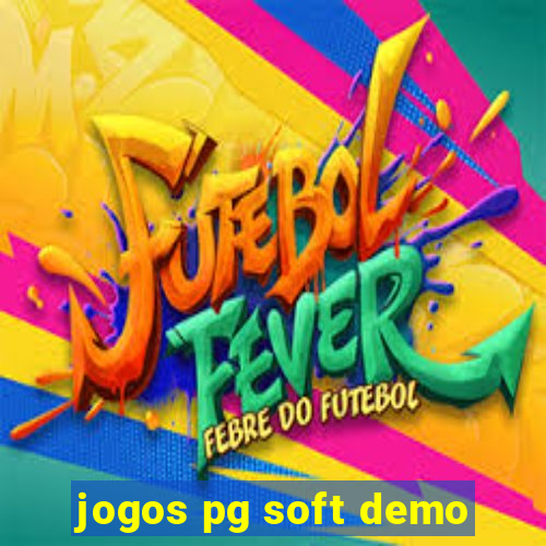 jogos pg soft demo