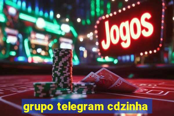 grupo telegram cdzinha