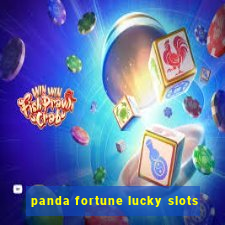 panda fortune lucky slots