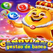 gestao de banca