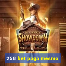 258 bet paga mesmo