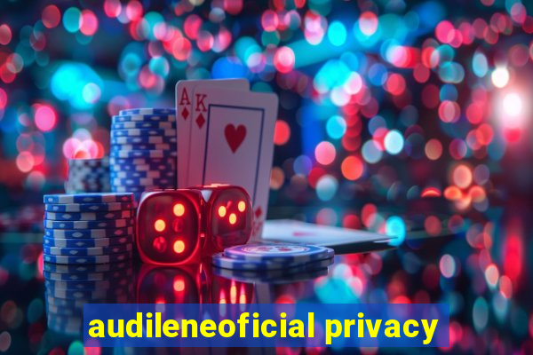 audileneoficial privacy