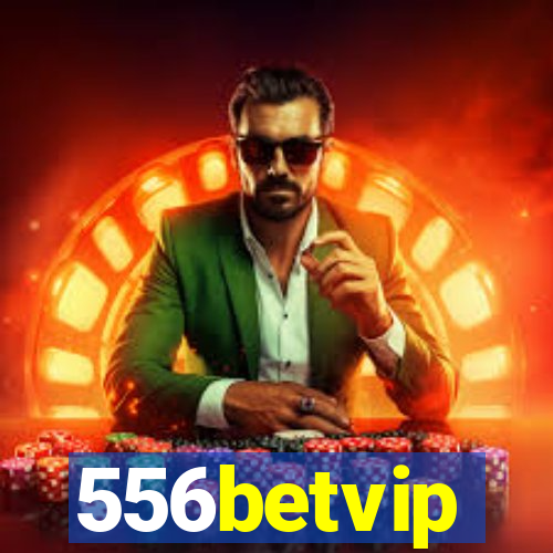 556betvip