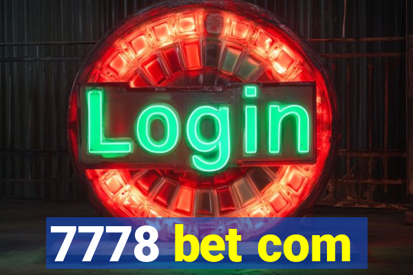 7778 bet com