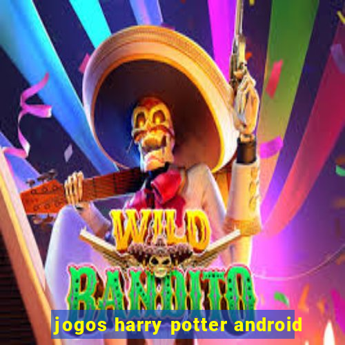 jogos harry potter android