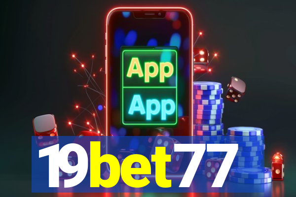 19bet77