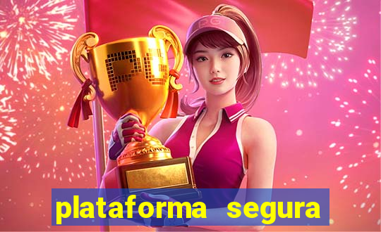 plataforma segura de jogos para ganhar dinheiro