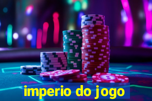 imperio do jogo