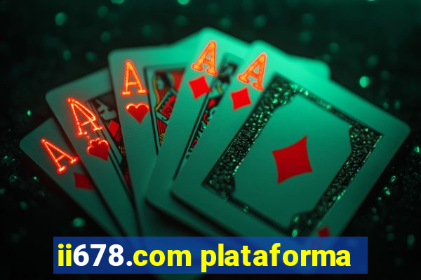 ii678.com plataforma