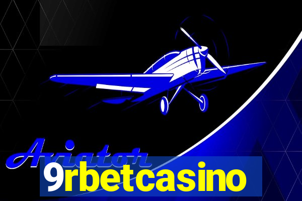 9rbetcasino