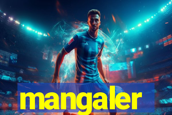 mangaler