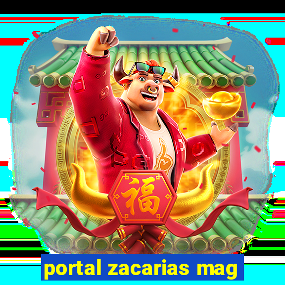 portal zacarias mag