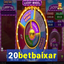 20betbaixar