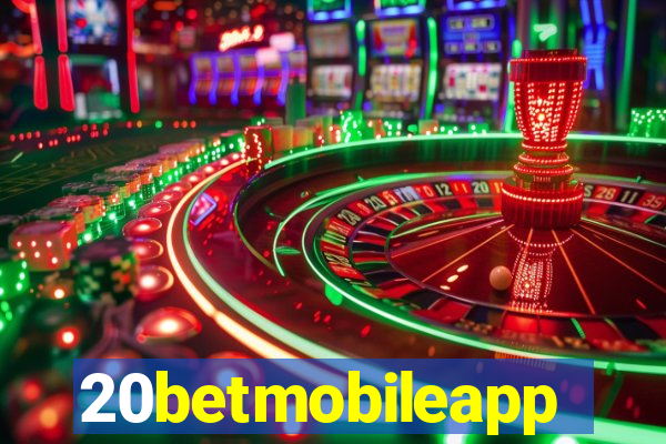 20betmobileapp