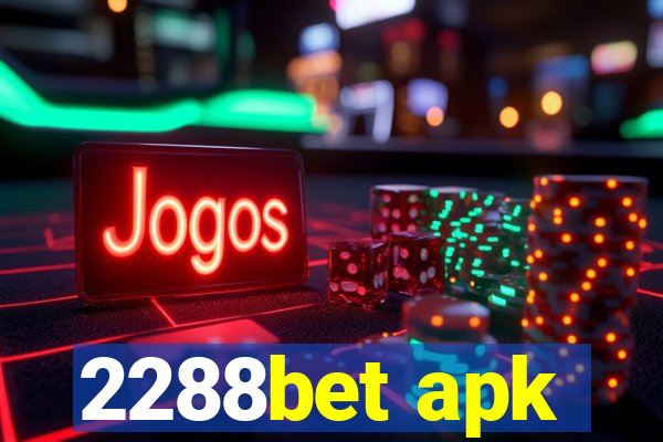 2288bet apk