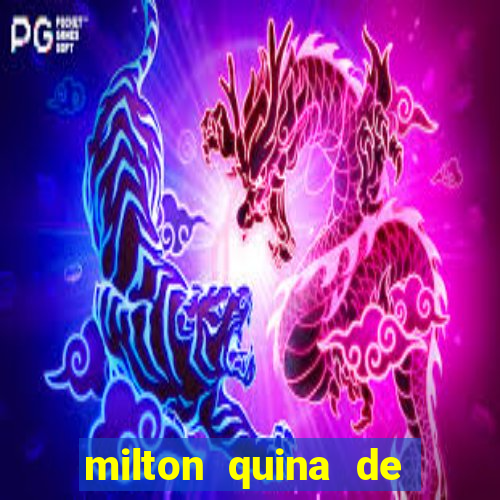 milton quina de siqueira junior