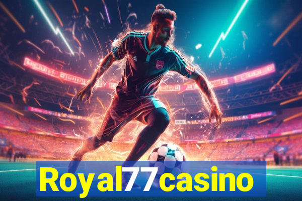 Royal77casino