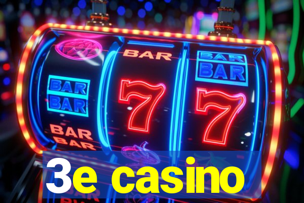 3e casino