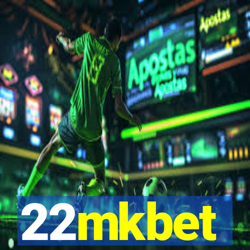 22mkbet