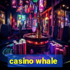 casino whale