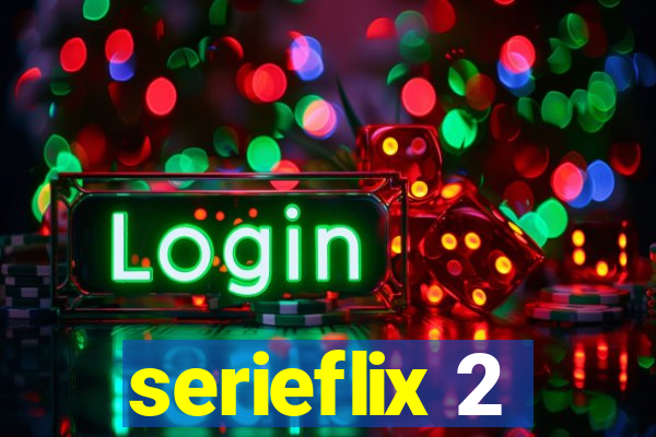 serieflix 2