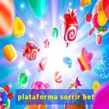 plataforma sorrir bet