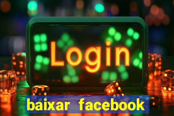 baixar facebook lite baixaki