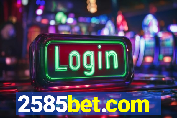 2585bet.com