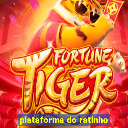 plataforma do ratinho