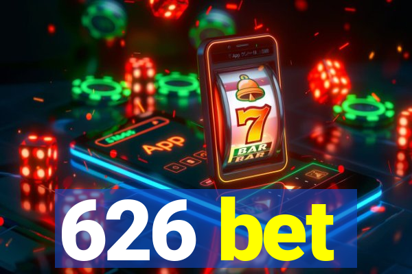 626 bet