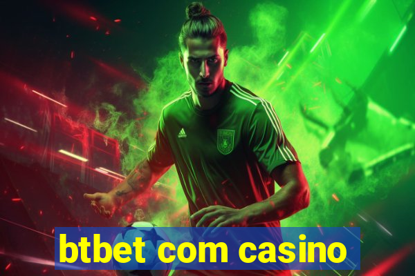 btbet com casino