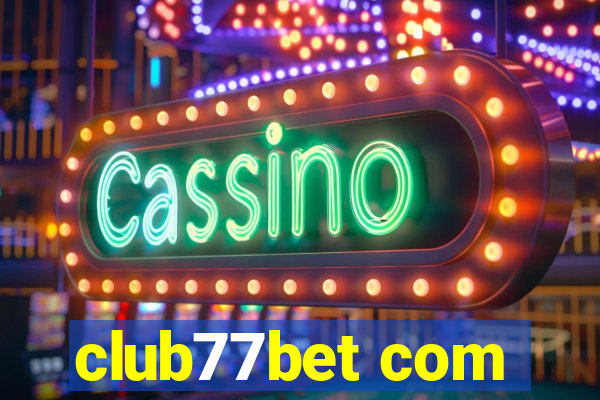 club77bet com