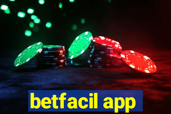 betfacil app