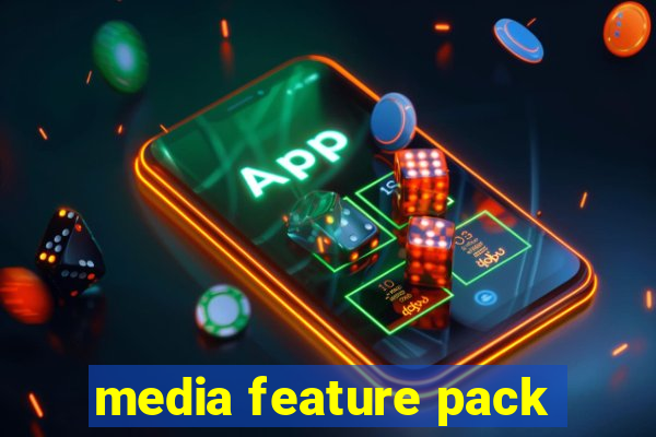 media feature pack