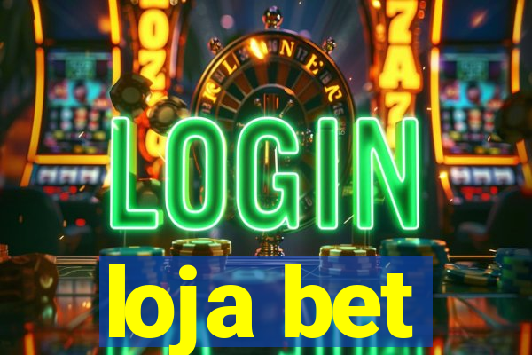 loja bet